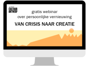 webinar van crisis naar creatie